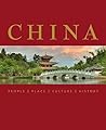 China: People Place Culture History