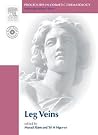 Procedures in Cosmetic Dermatology Series: Treatment of Leg Veins: Text with DVD Procedures in Cosmetic Dermatology Series: Treatment of Leg Veins: Text with DVD
