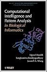 Computational Intelligence and Pattern Analysis in Biology Informatics (Wiley Series in Bioinformatics)