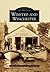 Winsted and Winchester (Images of America: Connecticut)