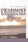 Introducing Feminist Ecclesiology Introducing Feminist Ecclesiology