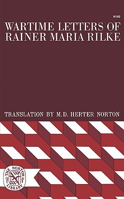 Wartime Letters of Rainer Maria Rilke, 1914-1921 (Paperback)