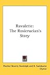 Ravalette: The Rosicrucian's Story