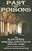 Past Poisons: An Ellis Peters Memorial Anthology of Historical Crime