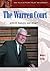 The Warren Court: Justices, Rulings, and Legacy (ABC-CLIO Supreme Court Handbooks)
