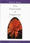The Psychology of Happiness: Understanding Our Selves and Others
