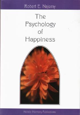 The Psychology of Happiness: Understanding Our Selves and Others (Paperback)