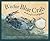 B Is for Blue Crab: A Maryl...