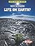 Why Is There Life on Earth? (Raintree Freestyle: Earth, Space, & Beyond)