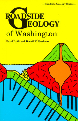 Roadside Geology of Washington (Roadside Geology Series)