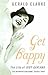 Get Happy: The Life of Judy Garland