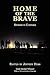 Home of the Brave: Stories in Uniform