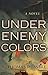 Under Enemy Colors