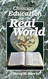Christian Education for the Real World
