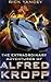 The Extraordinary Adventures of Alfred Kropp (Alfred Kropp, #1) by Rick Yancey