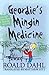 Geordie's Mingin Medicine