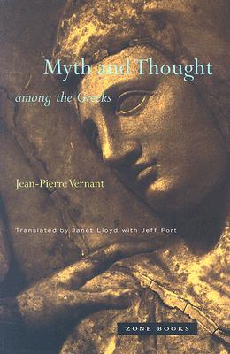 Myth and Thought Among the Greeks (Paperback)