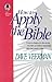 How to Apply the Bible by David R. Veerman