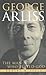 George Arliss: The Man Who Played God (The Scarecrow Filmmakers Series)