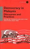 Democracy in Malaysia (Democracy in Asia, 5) Democracy in Malaysia (Democracy in Asia, 5)