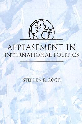 Appeasement in International Politics (Hardcover)