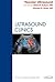 Vascular Ultrasound, An Issue of Ultrasound Clinics (Volume 6-4) (The Clinics: Radiology, Volume 6-4)