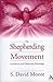 The Shepherding Movement: C...