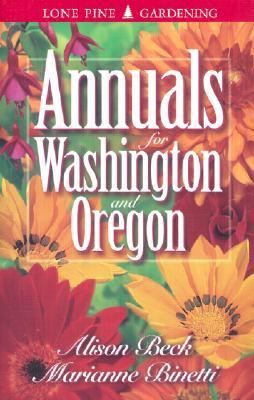 Annuals for Washington and Oregon (Paperback)