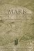 Mark As Story: An Introduction to the Narrative of a Gospel