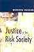 Justice in the Risk Society: Challenging and Re-affirming ′Justice′ in Late Modernity