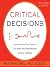 Critical Decisions