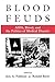 Blood Feuds: AIDS, Blood, a...