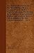 The Dialect Of Craven, In The West-Riding Of The County Of York, With A Copious Glossary, Illustrated By Authorities From Ancient English And Scottish ... By Two Familiar Dialogues - Vol. I