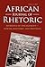 African Journal of Rhetoric by Segun Ige