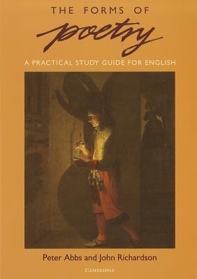 The Forms of Poetry: A Practical Study Guide for English (Paperback)
