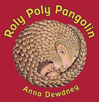 Roly Poly Pangolin (Hardcover)