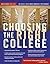 Choosing the Right College 2010-11: The Whole Truth about America's Top Schools