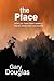 The Place