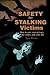 Safety for Stalking Victims by Lyn Bates
