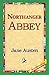 Northanger Abbey