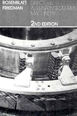 Direct and Alternating Current Machinery (Paperback)