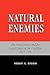 Natural Enemies: The United States and the Soviet Union in the Cold War, 1917-1991
