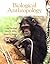 Biological Anthropology: Th...