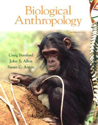 Biological Anthropology: The Natural History of Humankind (Paperback)