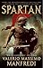 Spartan by Valerio Massimo Manfredi