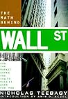 The Math Behind Wall Street: How the Market Works and How to Make It Work for You The Math Behind Wall Street: How the Market Works and How to Make It Work for You