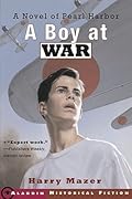 A Boy at War: A Novel of Pearl Harbor (Adam Pelko, #1)