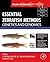Essential Zebrafish Methods: Genetics and Genomics (Reliable Lab Solutions)