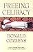 Freeing Celibacy by Donald Cozzens