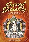 Sacred Sexuality: A Manual for Living Bliss